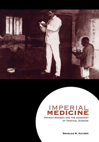 Imperial Medicine Haynes Douglas M