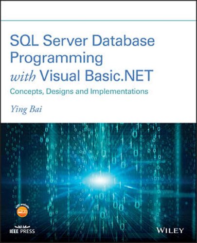 Sql Server Database Programming With Visual Basicnet Concepts Designs And Implementations 1 Ying Bai