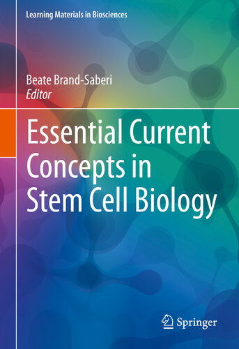 Essential Current Concepts In Stem Cell Biology Beate Brandsaberi