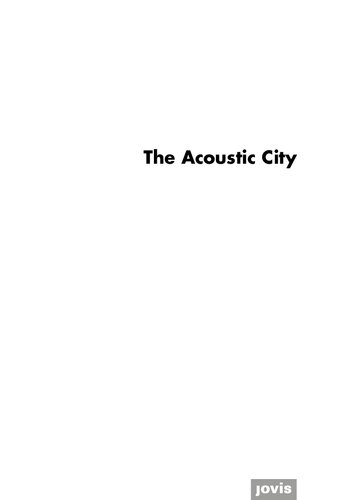 The Acoustic City Matthew Gandy And Bj Nilsen Eds