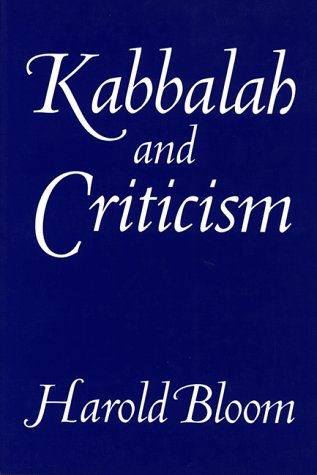 Kabbalah And Criticism Harold Bloom