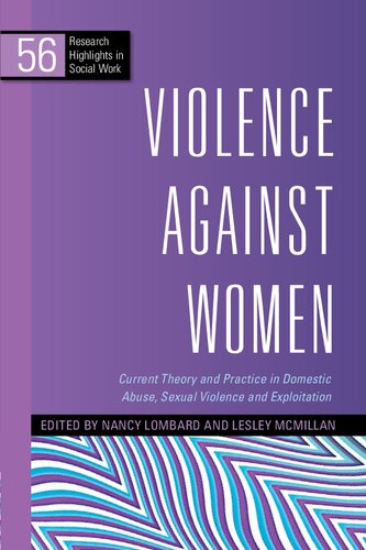 Violence Against Women Current Theory And Practice In Domestic Abuse Sexual Violence And Exploitation Nancy Lombard