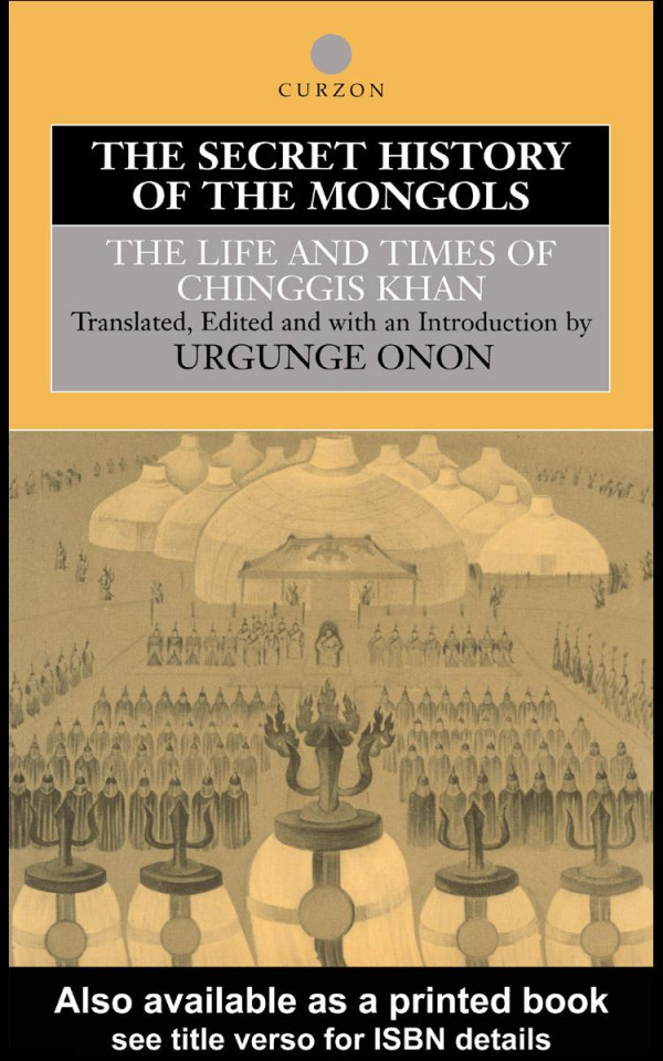 The Secret History Of The Mongols Urgunge Onon
