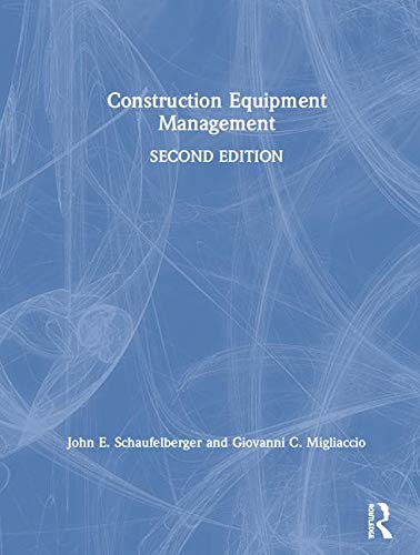 Construction Equipment Management 2nd Edition John E Schaufelberger