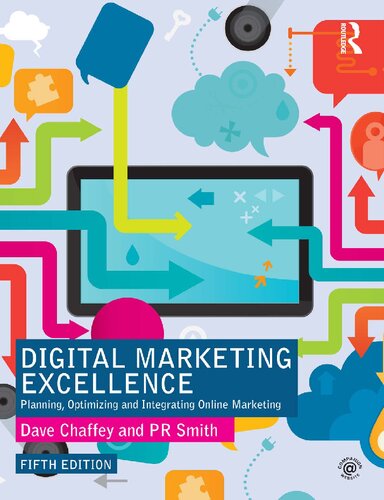 Emarketing Excellence Planning And Optimizing Your Digital Marketing 5th Edition Dave Chaffey
