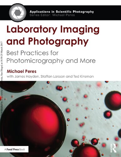 Laboratory Imaging And Photography Best Practices For Photomicrography And More Michael R Peres