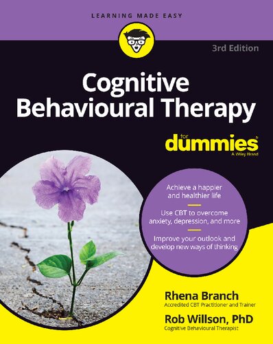 Cognitive Behavioural Therapy For Dummies 3rd Edition Rob Willson