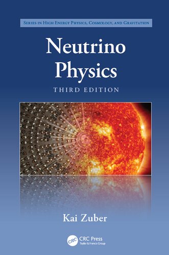 Neutrino Physics 3rd Edition Kai Zuber