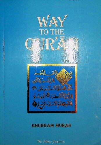 Way To The Quran Khurram Murad
