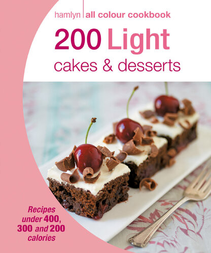 Hamlyn All Colour Cookbook 200 Light Cakes Desserts Uk Ed Hamlyn