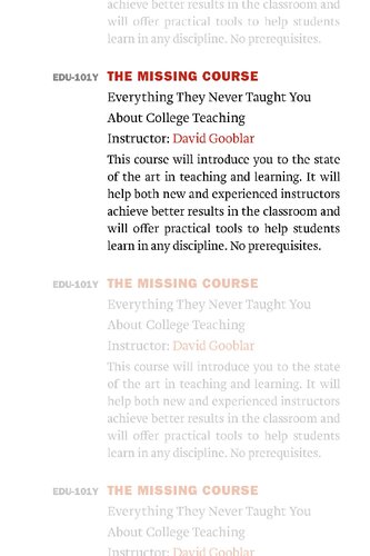 The Missing Course Everything They Never Taught You About College Teaching David Gooblar