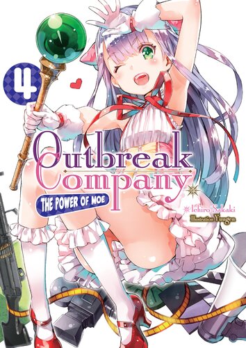 Outbreak Company The Power Of Moe Volume 4 Ichiro Sakaki