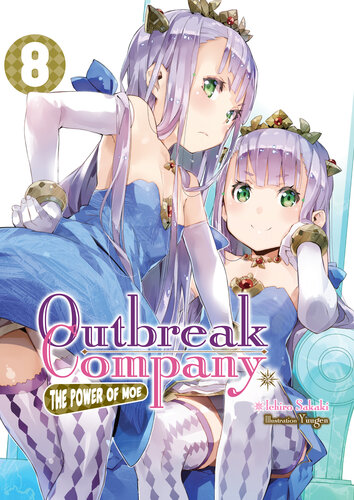 Outbreak Company The Power Of Moe Volume 8 Ichiro Sakaki