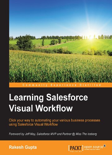 Learning Salesforce Visual Workflow 1st Edition Rakesh Gupta