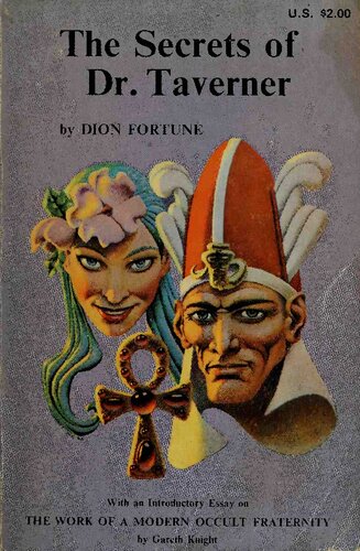 Secrets Of Doctor Taverner The Reprint Dion Fortune