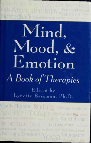 Mind Mood And Emotion A Book Of Therapies Bassman