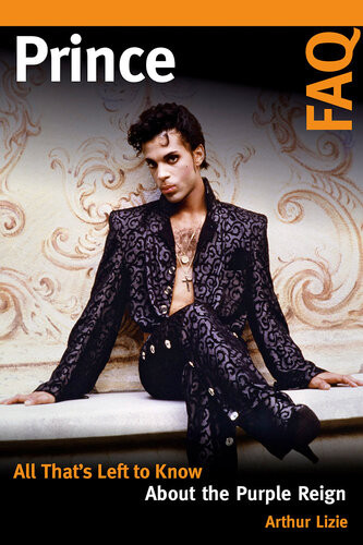 Prince Faq All Thats Left To Know About The Purple Reign Arthur Lizie