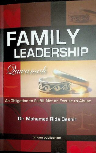 Family Leadership Qawamah Obligation To Fulfill Not An Excuse To Abuse Muhammad Rida Beshir