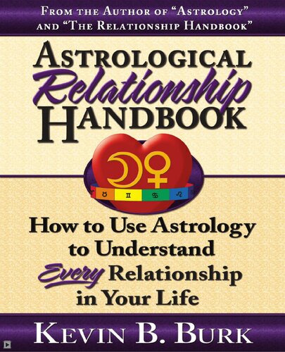 Astrological Relationship Handbook Kevin B Burk