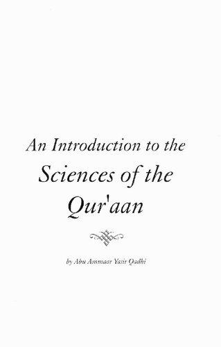 An Introduction To The Sciences Of The Quran Abu Ammaar Yasir Qadhi