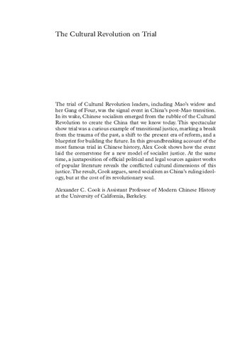The Cultural Revolution On Trial Mao And The Gang Of Four Alexander C Cook