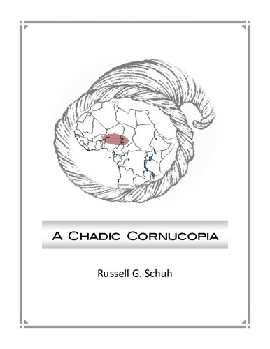 A Chadic Cornucopia Russell G Schuh
