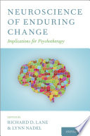 Neuroscience Of Enduring Change Hardcover Richard D Lane Lynn Nadel