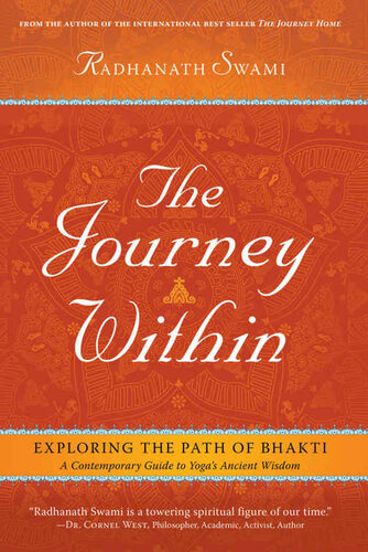 The Journey Within Exploring The Path Of Bhakti Swami Radhanath