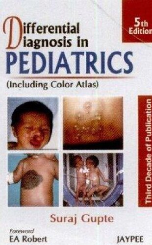 Differential Diagnosis In Pediatrics Including Color Atlas 5th Edition Suraj Gupte