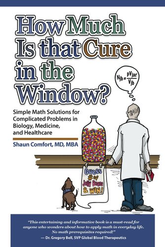 How Much Is That Cure In The Window Simple Math Solutions For Complicated Problems In Biology Medicine And Healthcare Comfort