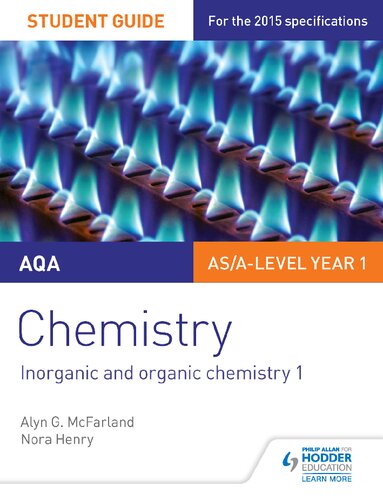 Aqa Chemistry Student Guide 2 Inorganic And Organic Chemistry 1 Alyn G Mcfarland Nora Henry