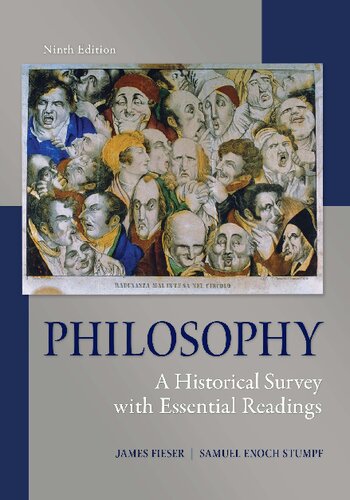 Philosophy A Historical Survey With Essential Readings 9th Edition Samuel Enoch Stumpf James Fieser
