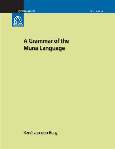 A Grammar Of The Muna Language Ren Van Den Berg