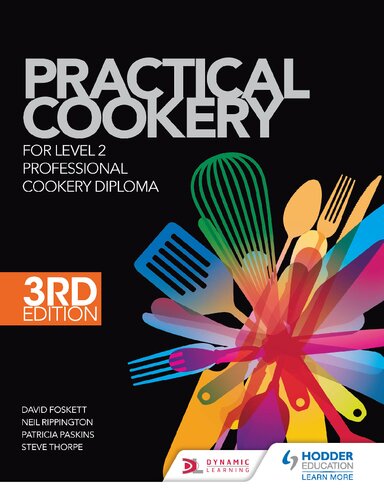 Practical Cookery For The Level 2 Professional Cookery Diploma 3 David Foskett