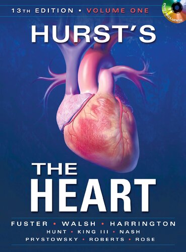 Hursts The Heart 13th Edition Valentin Fuster Richard A Walsh