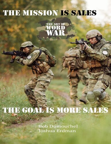 The Mission Is Sales The Goal Is More Sales Joshua Erdman Bob Dumouchel