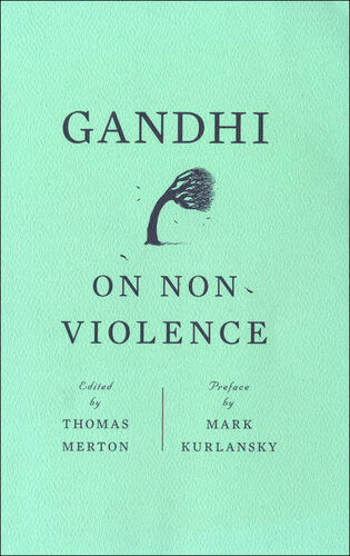 Gandhi On Nonviolence Mahatma Gandhi