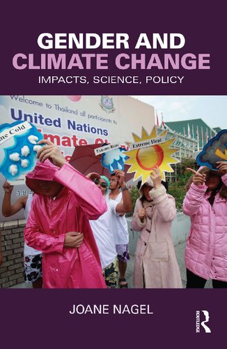 Gender And Climate Change Impacts Science Policy 1st Edition Joane Nagel