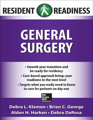 Resident Readiness General Surgery 1st Debra L Klamen Brian C George