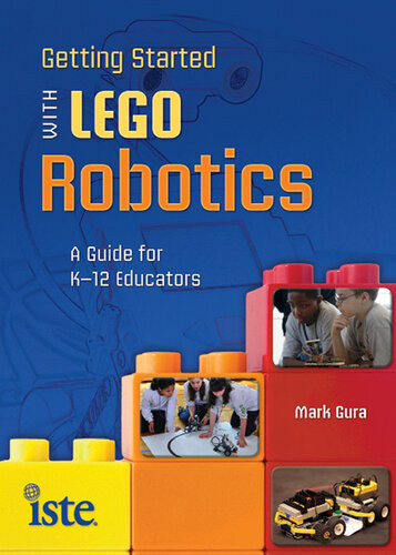 Getting Started With Lego Robotics Mark Gura