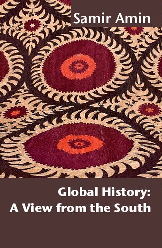 Global History A View From The South Samir Amin
