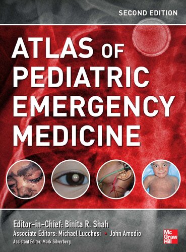 Atlas Of Pediatric Emergency Medicine 2nd Edition Binita R Shah