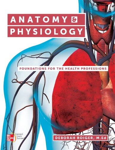 Anatomy Physiology Foundations For The Health Professions Deborah Roiger