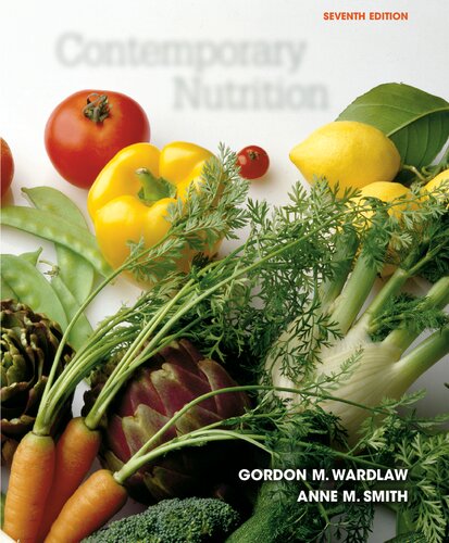 Contemporary Nutrition 7th Edition Gordon M Wardlaw Anne M Smith