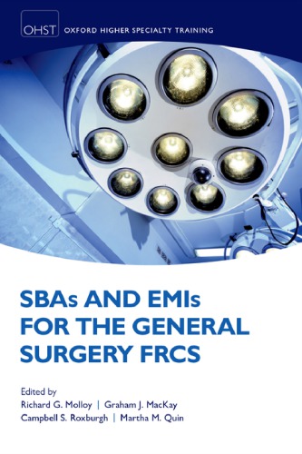 Sbas And Emis For The General Surgery Frcs 1st Richard Molloy