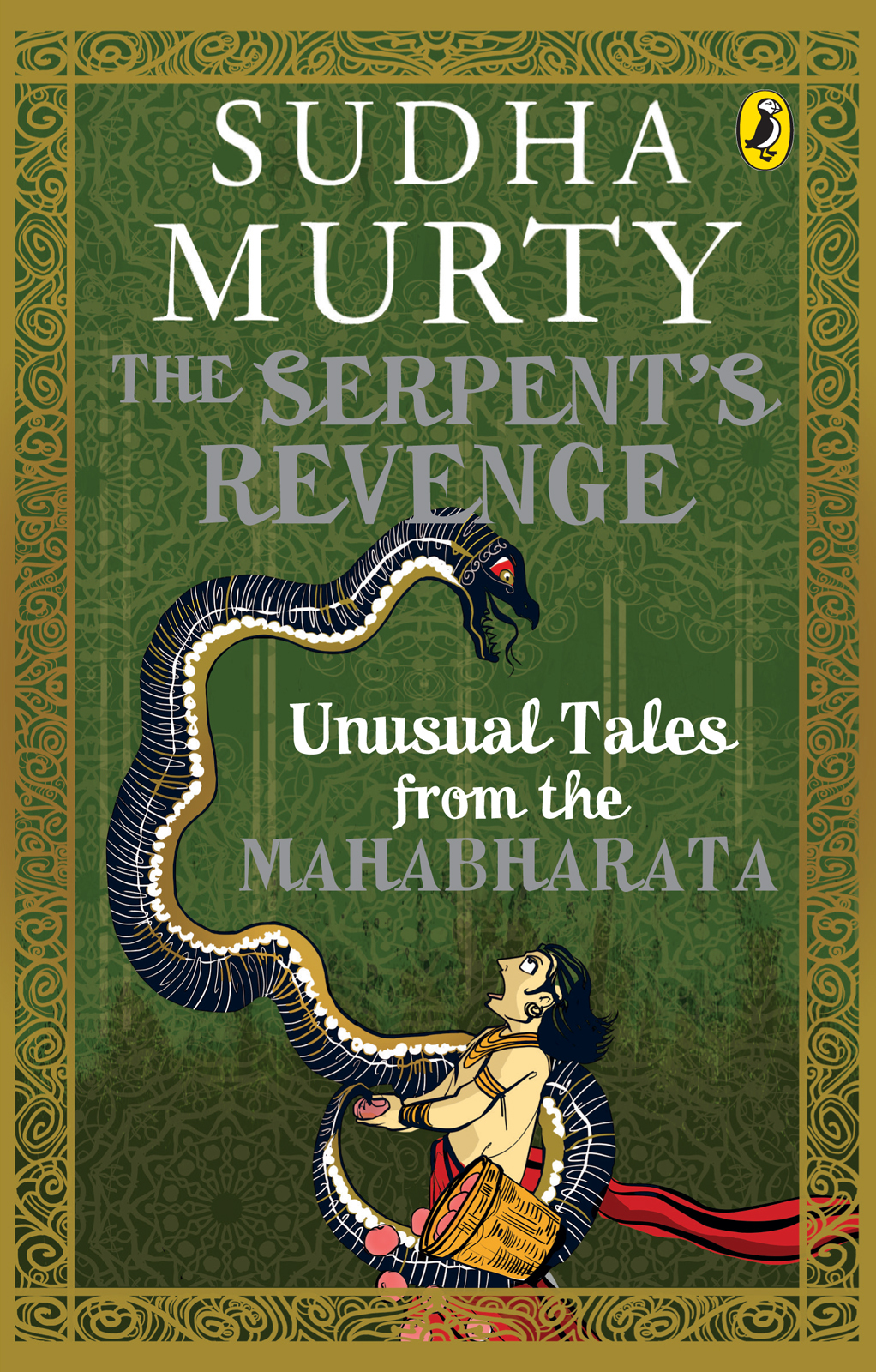 The Serpents Revenge Unusual Tales From The Mahabharata Sudha Murty