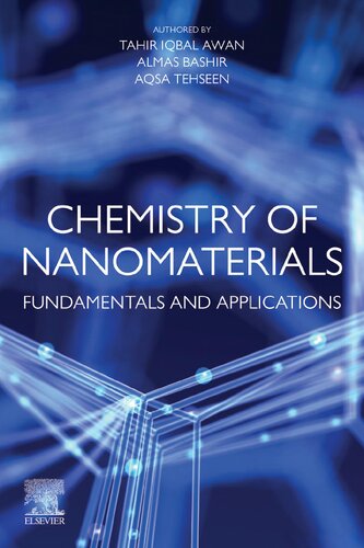 Chemistry Of Nanomaterials Fundamentals And Applications 1st Edition Tahir Iqbal Awan