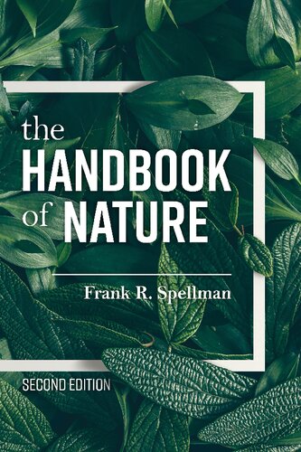 The Handbook Of Nature 2nd Edition Frank R Spellman