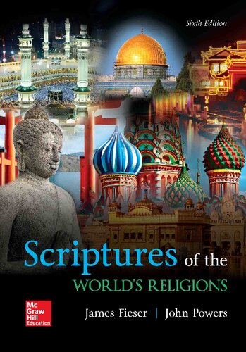 Scriptures Of The Worlds Religions 6th Edition John Powers James Fieser