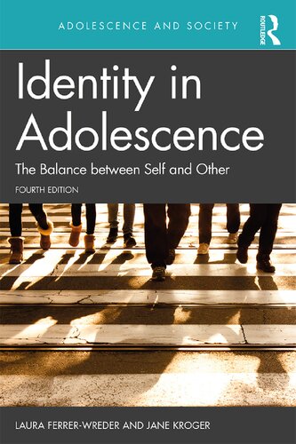 Identity In Adolescence 4e Adolescence And Society 4th Edition Laura Ferrerwreder